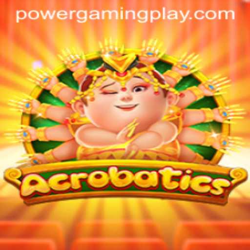 Acrobatics: Discover the Thrilling World of PowerGaming
