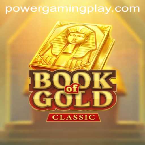 Exploring BookOfGoldClassic: A Timeless Adventure with PowerGaming