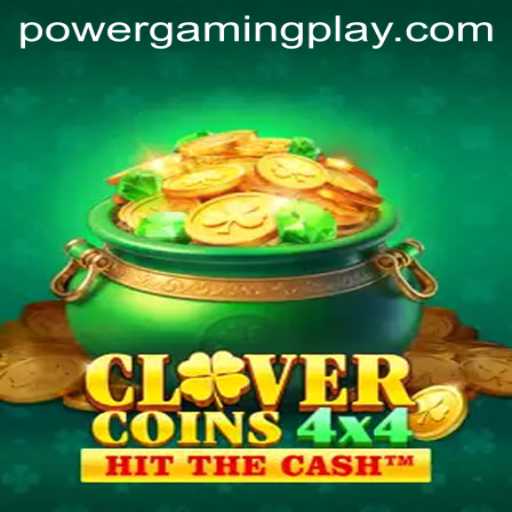 Dive into the World of CloverCoins4x4: The Latest PowerGaming Sensation