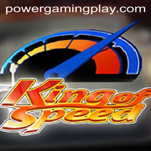 KingofSpeed: The Ultimate Racing Experience Enhanced by PowerGaming